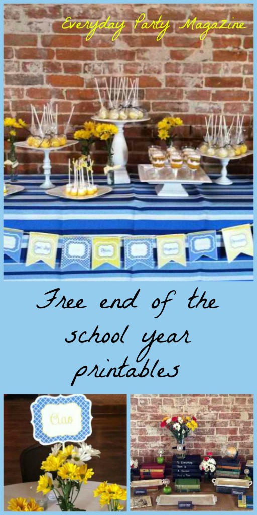 Everyday Party Magazine Free End of the School Year printables