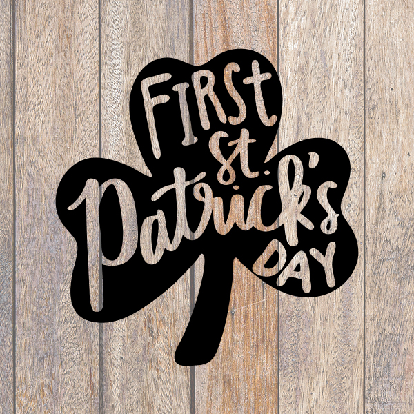 "First St. Patrick's Day" Shamrock Hand Lettered SVG - Everyday Party