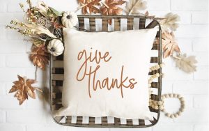 Give Thanks Farmhouse Pillow Tobacco Basket Fall Leaves Pumpkins