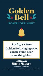 Cost Plus World Market Golden Bell Contest Clue Number 1