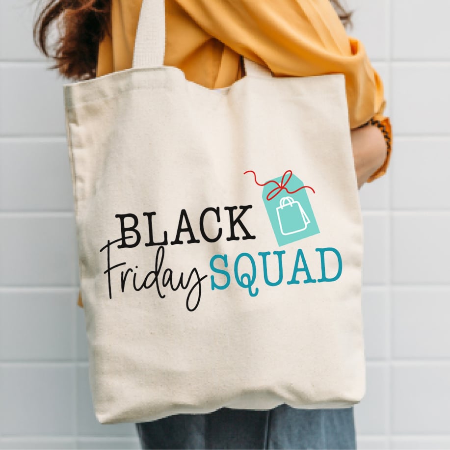 We Can Make That Black Friday Bag