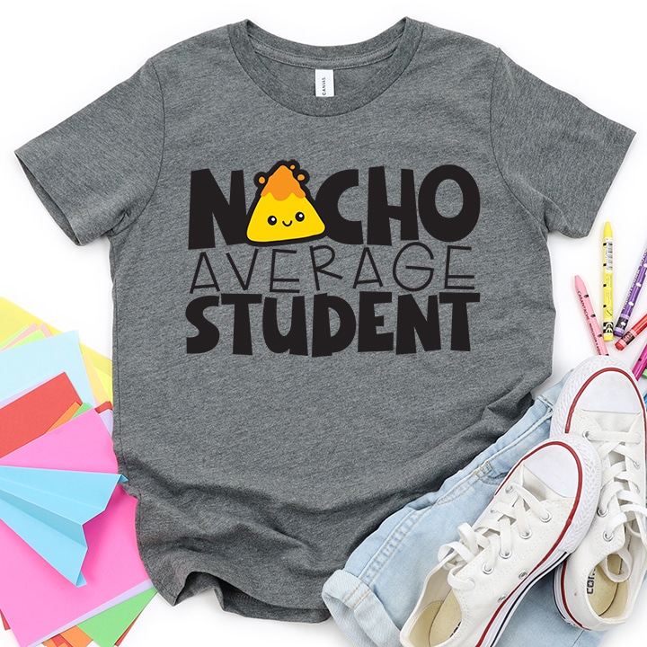 Nacho Average Student Shirt by Artsy Fartsy Mama