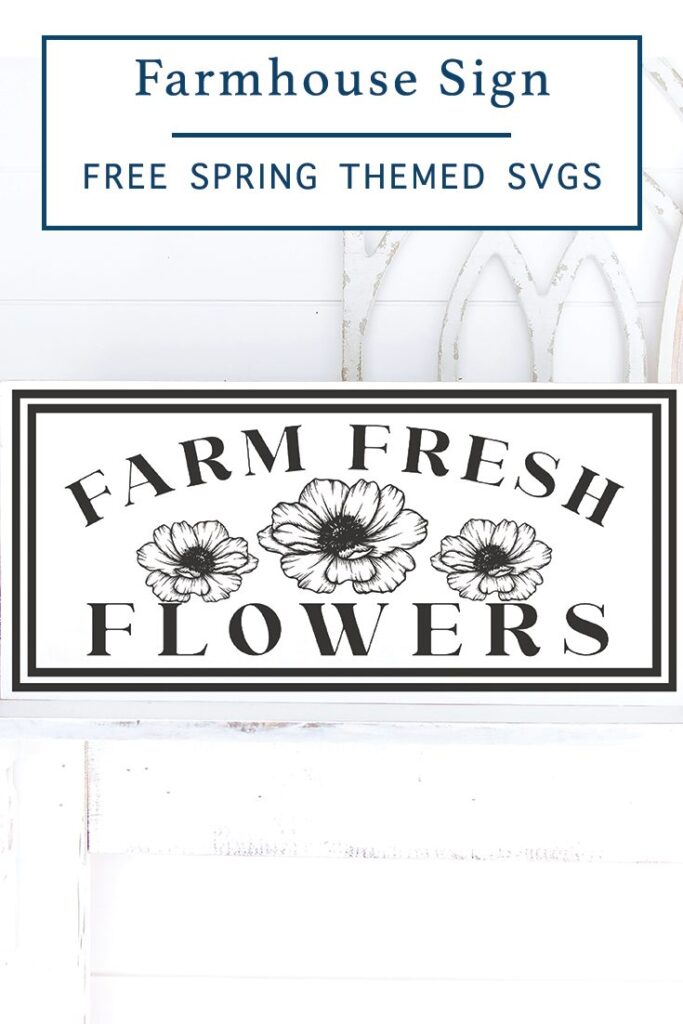 Farm Fresh Flowers Farmhouse Sign